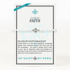 Filled by Faith Silver Bracelet My Saint My Hero 