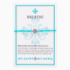 Breathe Blessing Turquoise Bracelet Bracelets My Saint My Hero 