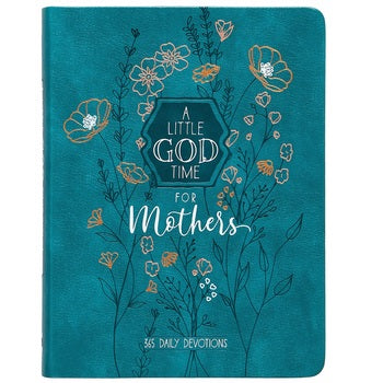 A Little God Time For Mothers - Broad Street Publishing