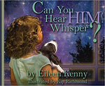 Can You Hear Him Whisper?